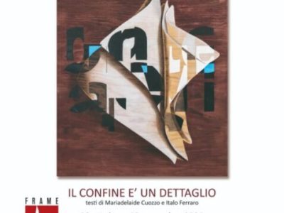 Il confine è un dettaglio, Carla Viparelli alla Frame Art di Napoli