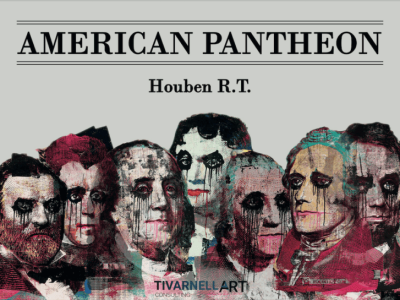 American Pantheon. Mostra personale di Houben R.T.