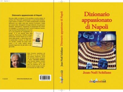 Dizionario appassionato di Napoli