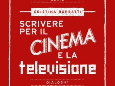 Consigli e suggerimenti per una sceneggiatura a regola d’arte