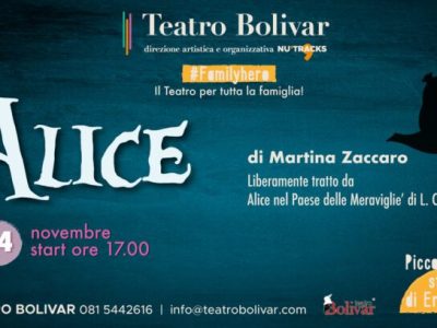 Alice di Martina Zaccaro al Teatro Bolivar Napoli
