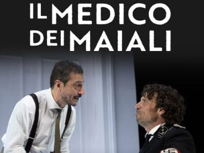 “Il Medico dei Maiali” con Luca Bizzarri e Francesco Montanari